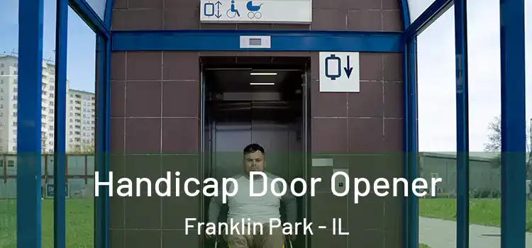  Handicap Door Opener Franklin Park - IL