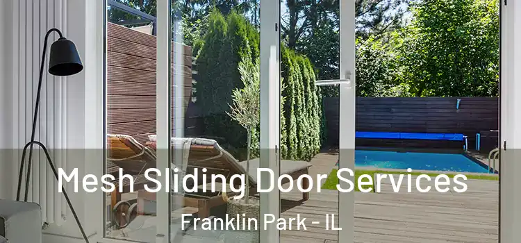  Mesh Sliding Door Services Franklin Park - IL